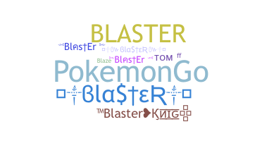 Apelido - Blaster