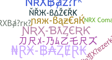 Apelido - NRXBazerk