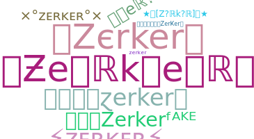 Apelido - Zerker