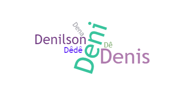 Apelido - Denilson