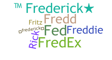 Apelido - Frederick