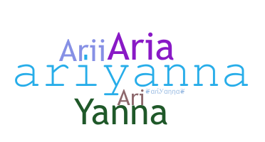 Apelido - Ariyanna