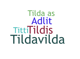 Apelido - Tilda