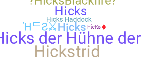 Apelido - Hicks