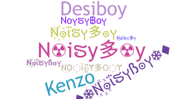 Apelido - Noisyboy