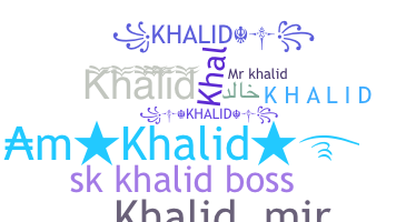 Apelido - Khalid