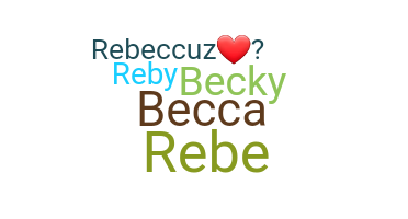 Apelido - Rebecca