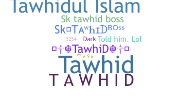 Apelido - tawhid