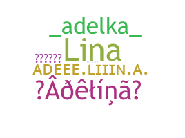 Apelido - Adelina
