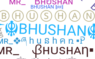 Apelido - Bhushan