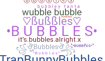 Apelido - Bubbles