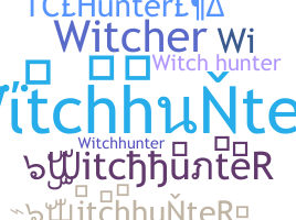 Apelido - WitchhunteR