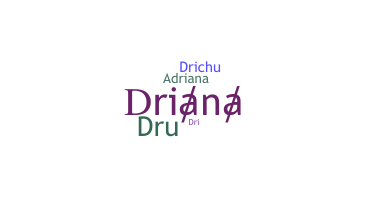 Apelido - Driana