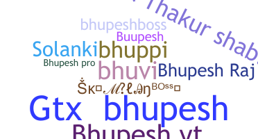 Apelido - Bhupesh