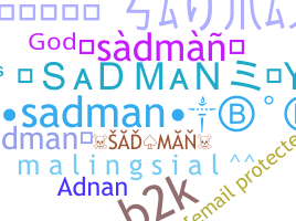Apelido - Sadman