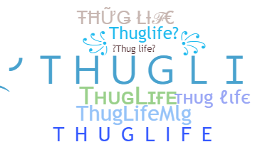 Apelido - ThugLife
