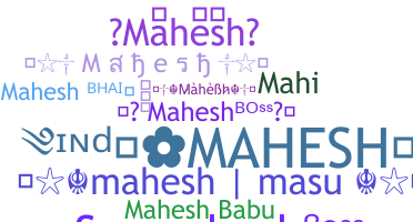 Apelido - Mahesh