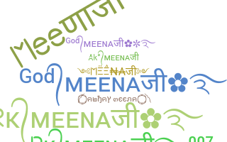 Apelido - Meena