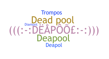 Apelido - DeaPool