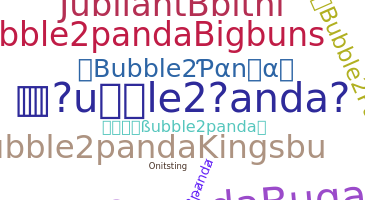 Apelido - Bubble2panda