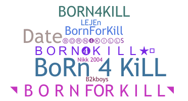 Apelido - Born4kill