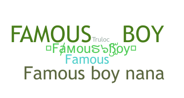 Apelido - FamousBoy