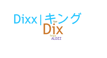 Apelido - Dixx