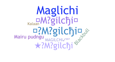 Apelido - Magilchi