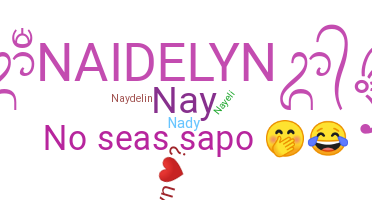 Apelido - Naidelyn