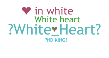 Apelido - whiteheart