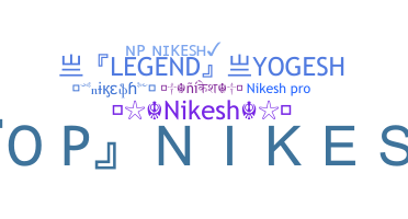 Apelido - Nikesh