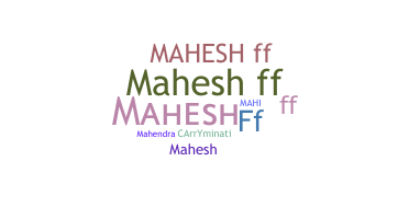 Apelido - Maheshff