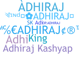 Apelido - Adhiraj