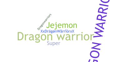 Apelido - Dragonwarrior