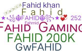 Apelido - Fahid
