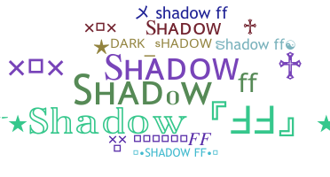Apelido - Shadowff