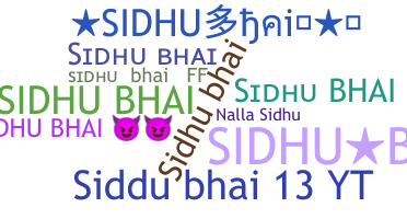 Apelido - Sidhubhai