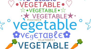 Apelido - Vegetable