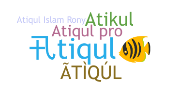 Apelido - Atiqul