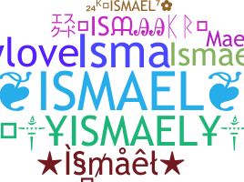 Apelido - Ismael