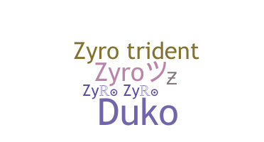 Apelido - Zyro