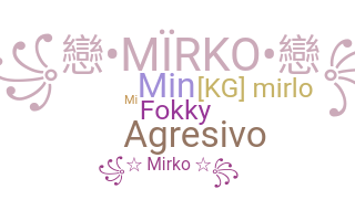 Apelido - Mirko