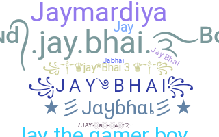 Apelido - Jaybhai